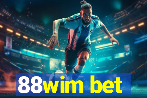 88wim bet